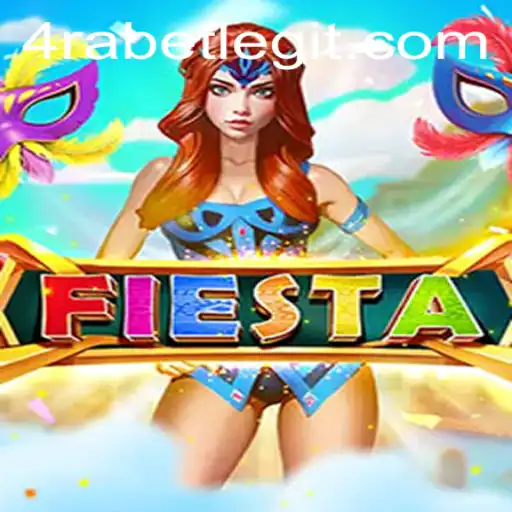 Exploring the Vibrant World of Fiesta on 4RABET.COM