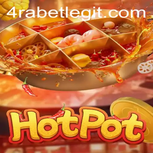 Exploring the Dynamics of 'Hotpot': A Game Revolutionizing 4RABET.COM