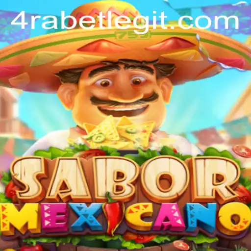 Exploring the Excitement of SaborMexicano: A New Game Experience with 4RABET.COM