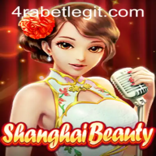 A Deep Dive into ShanghaiBeauty and Its Connection with 4RABET.COM